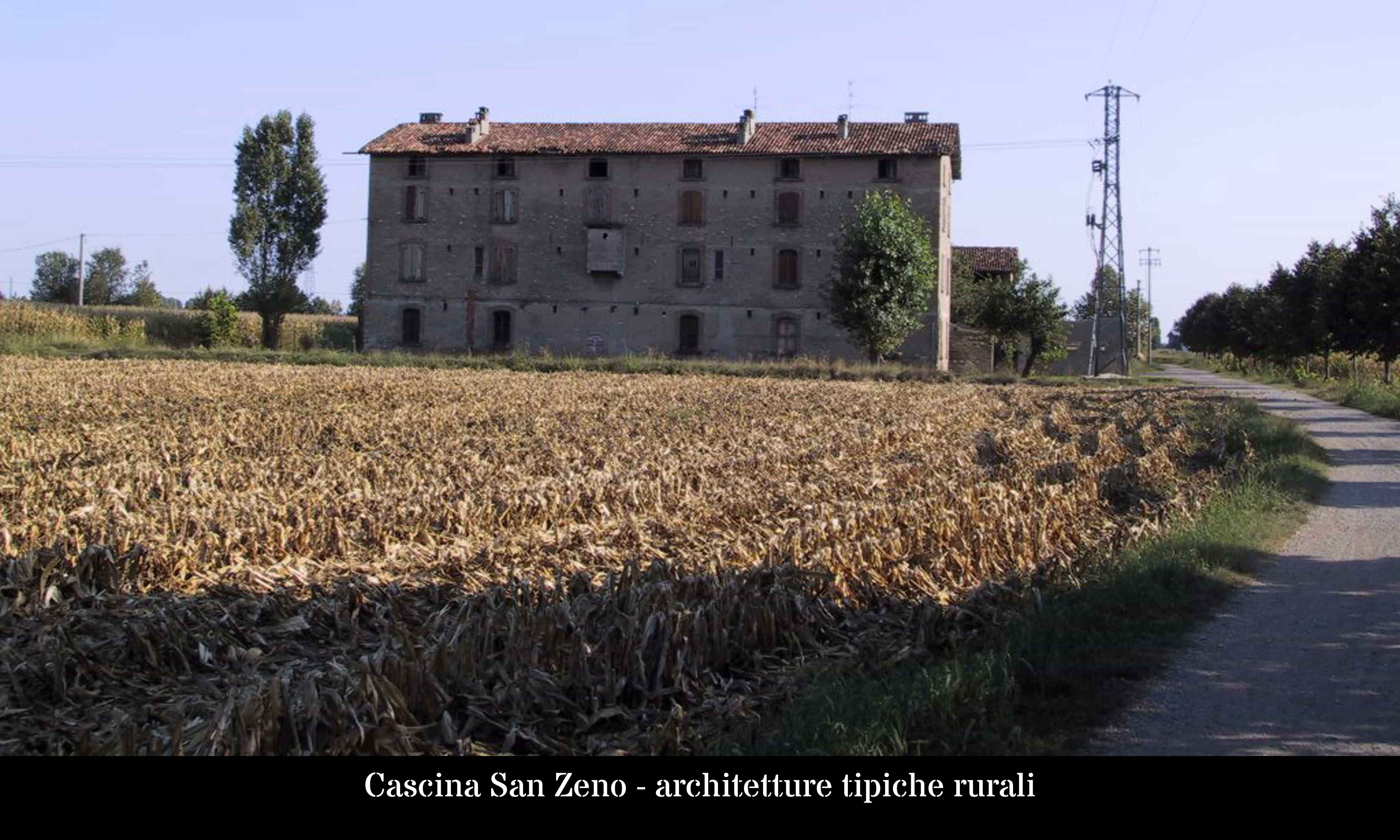Architetture rurali tipiche, la Cascina San Zeno